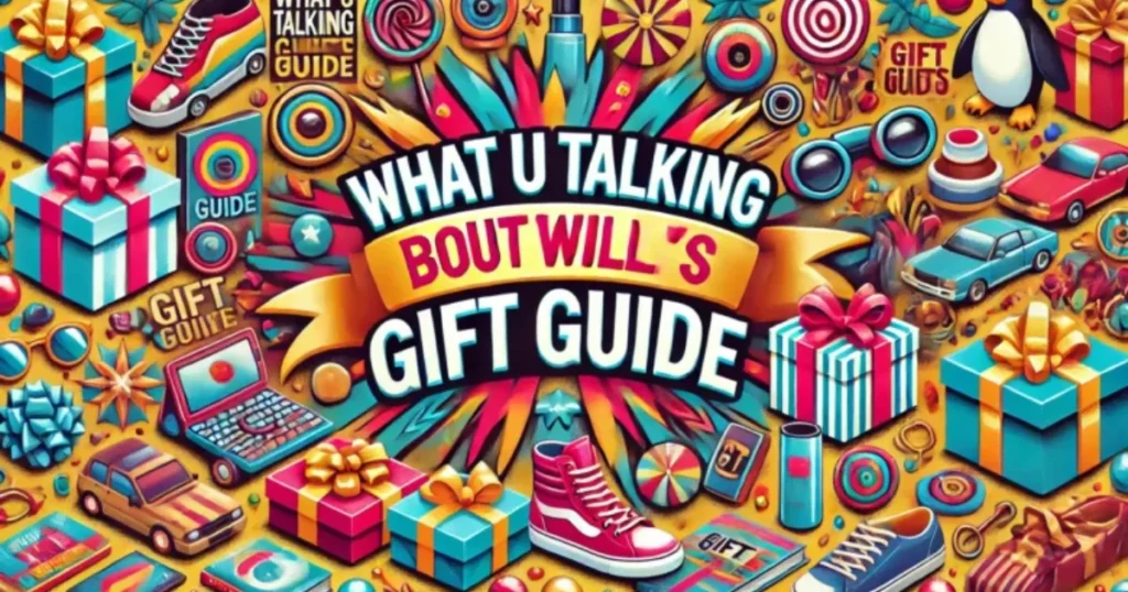 Whatutalkingboutwillis Gift Guide